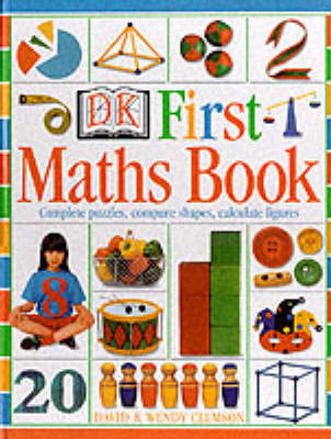 DK First Maths - David Clemson, Wendy Clemson