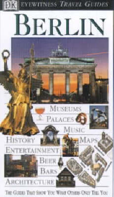 DK Eyewitness Travel Guide: Berlin