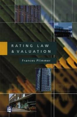 Rating Law and Valuation -  Frances A.S. Plimmer