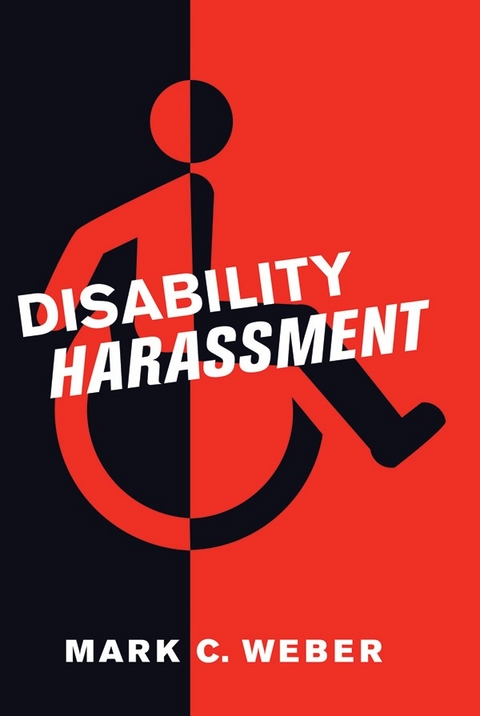 Disability Harassment -  Mark C. Weber