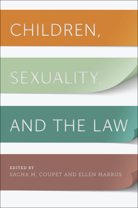 Children, Sexuality, and the Law - 