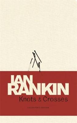 Knots And Crosses - Ian Rankin