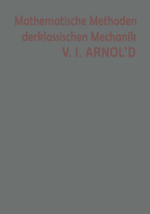 Mathematische Methoden der klassischen Mechanik -  Arnold