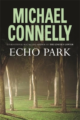 Echo Park - Michael Connelly