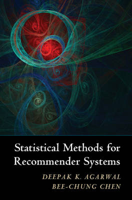 Statistical Methods for Recommender Systems -  Deepak K. Agarwal,  Bee-Chung Chen