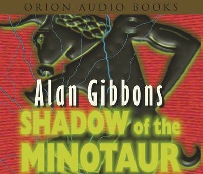 Shadow of the Minotaur - Alan Gibbons