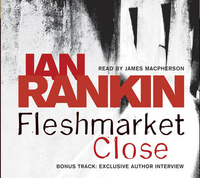 Fleshmarket Close - Ian Rankin