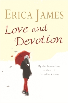 Love and Devotion - Erica James