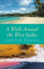 A Walk Around the West Indies - Hunter Davies