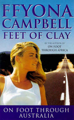 Feet of Clay - Ffyona Campbell