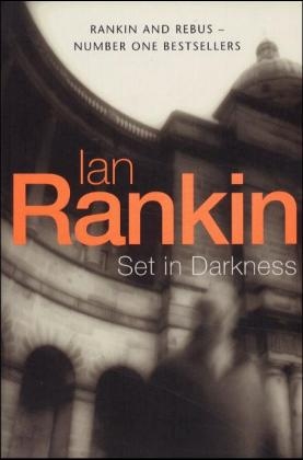 Set in Darkness - Ian Rankin