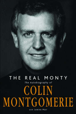 The Real Monty - Colin Montgomerie, Lewine Mair