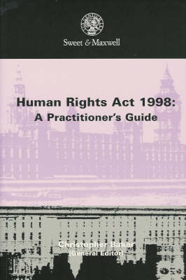 The Human Rights Act, 1998 - Christopher Baker