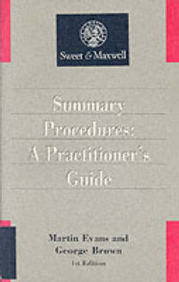 Summary Procedures: A Practitioner's Guide - George Brown, Martin Evans