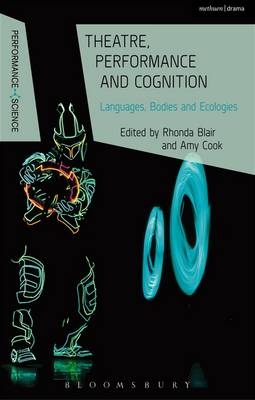 Theatre, Performance and Cognition - 