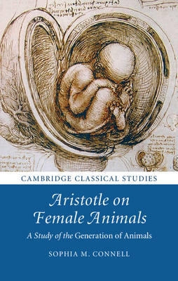 Aristotle on Female Animals -  Sophia M. Connell