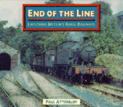 End of the Line - Paul Atterbury