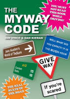 The Myway Code - Dan Kieran, Ian Vince