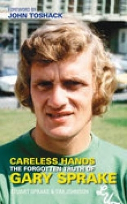 Careless Hands - Stuart Sprake, Tim Johnson