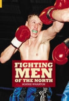 Fighting Men of the North - Ronnie Wharton