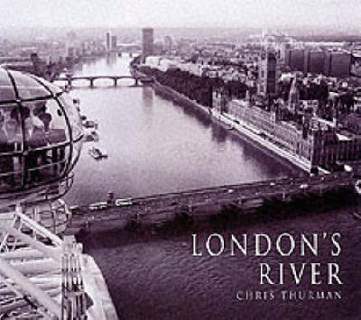 London's River - Chris Thurman