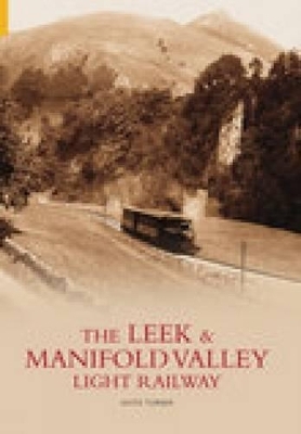 Leek and Manifold Valley Light Railway - Keith Turner