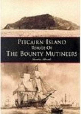 Pitcairn Island: Refuge of the Bounty Mutineers - Maurice Allward