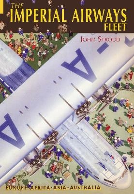 The Imperial Airways Fleet - John Stroud