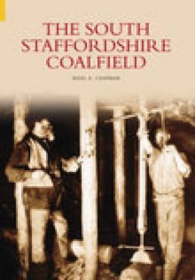 The South Staffordshire Coalfield - Nigel Chapman