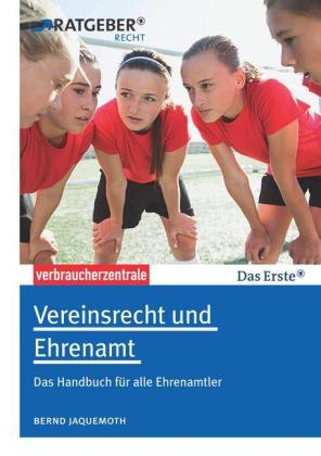 Vereinsrecht und Ehrenamt - Bernd Jaquemoth