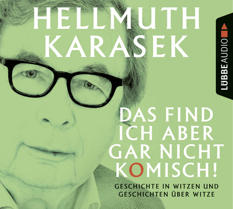 Das find ich aber gar nicht komisch! - Hellmuth Karasek