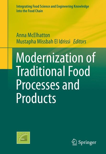 Modernization of Traditional Food Processes and Products - 