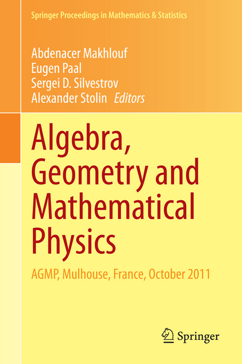 Algebra, Geometry and Mathematical Physics - 