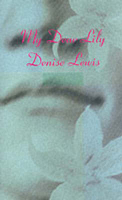 My Dear Lily - Denise Lewis