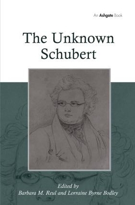 The Unknown Schubert - LorraineByrne Bodley