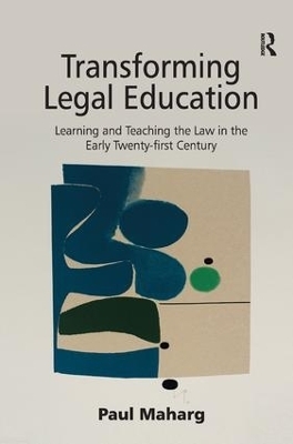 Transforming Legal Education - Paul Maharg