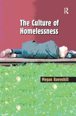 The Culture of Homelessness - Megan Ravenhill