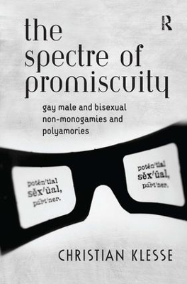 The Spectre of Promiscuity - Christian Klesse