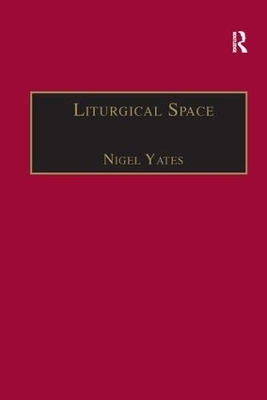 Liturgical Space - Nigel Yates