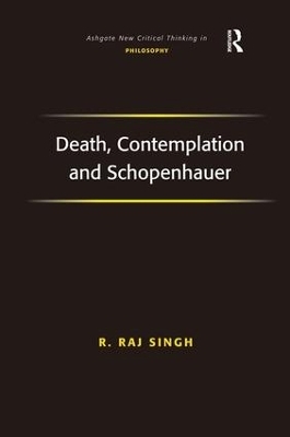 Death, Contemplation and Schopenhauer - R. Raj Singh