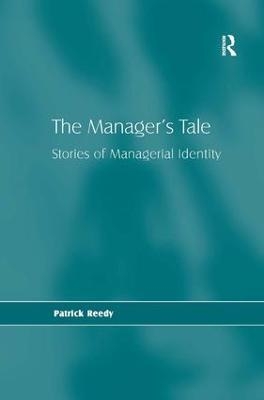 The Manager's Tale - Patrick Reedy