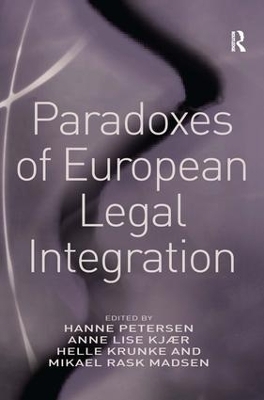 Paradoxes of European Legal Integration - Anne Lise Kjær, Mikael Rask Madsen