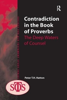 Contradiction in the Book of Proverbs - Peter Hatton