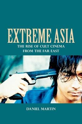 Extreme Asia -  Daniel Martin