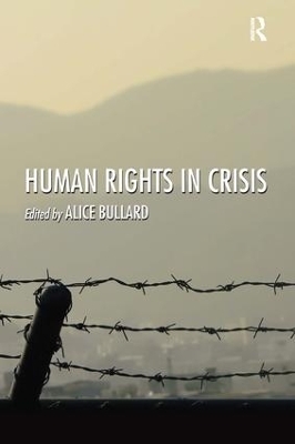 Human Rights in Crisis - Alice Bullard