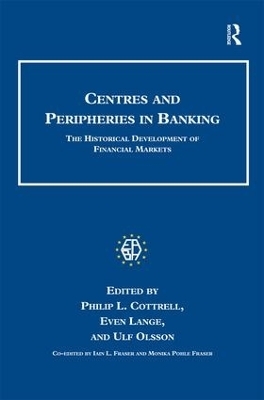 Centres and Peripheries in Banking - Even Lange, Ulf Olsson, Iain L. Fraser