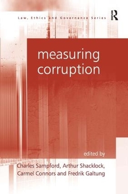 Measuring Corruption - Arthur Shacklock, Fredrik Galtung