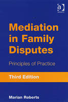 Mediation in Family Disputes - Marian Roberts