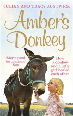 Amber's Donkey -  Julian Austwick,  Tracy Austwick