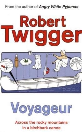 Voyageur - Robert Twigger